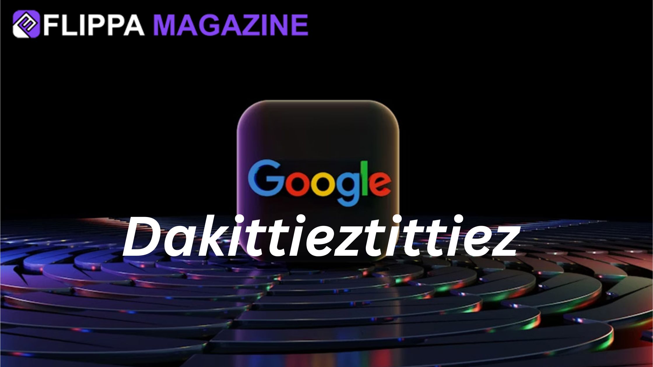 Dakittieztittiez