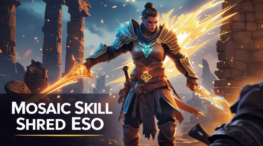 Mosaic Skill Shred ESO