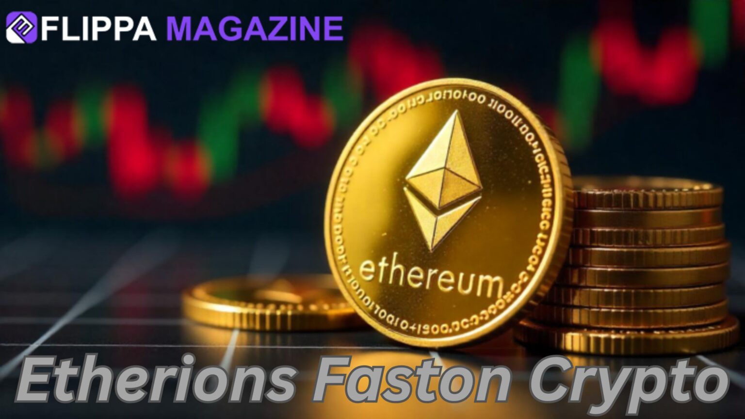 Etherions Faston Crypto