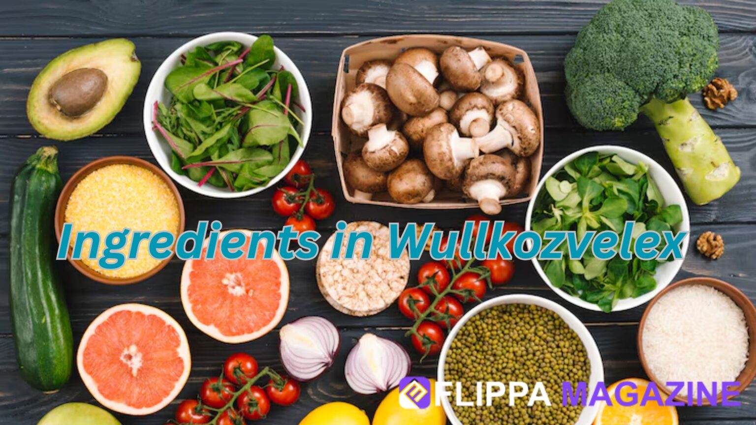 Ingredients in Wullkozvelex